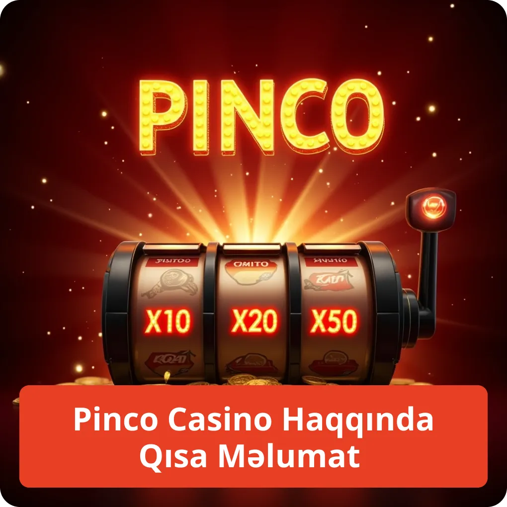 Pinco Casino Haqqında Qısa Məlumat